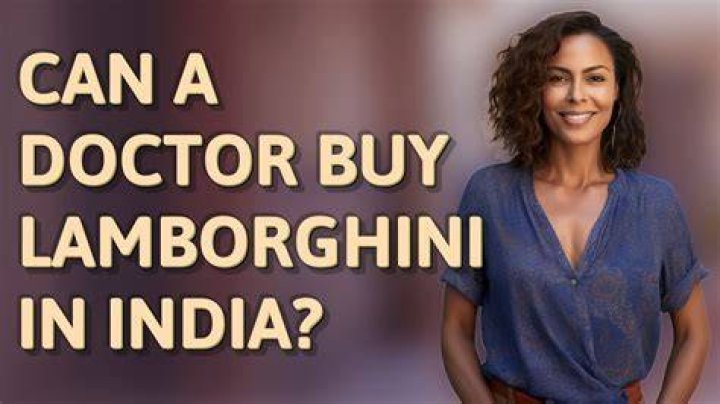 Can a doctor own a Lamborghini?