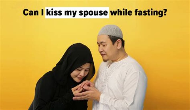 Can you kiss while fasting Islam?
