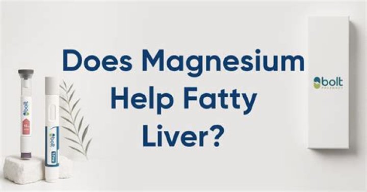 Does magnesium help fatty liver?