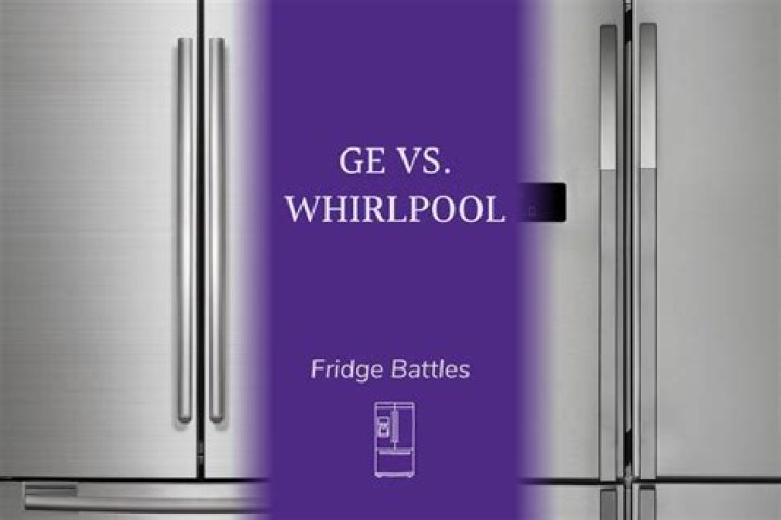 Is GE or Whirlpool better?