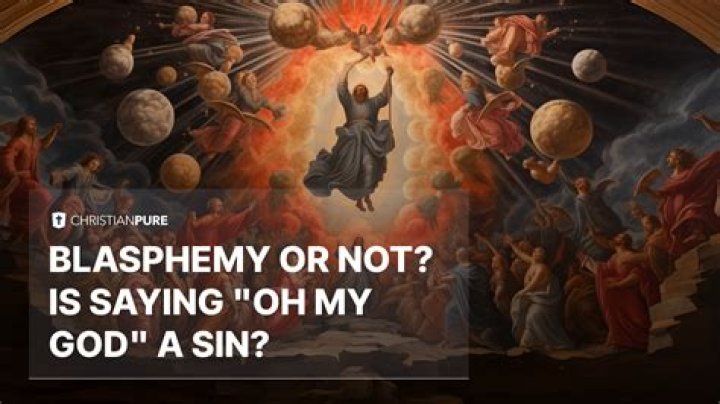 Is saying OMG blasphemy?