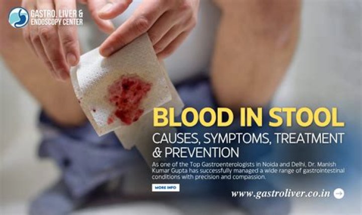 What are symptoms of blood in stool?