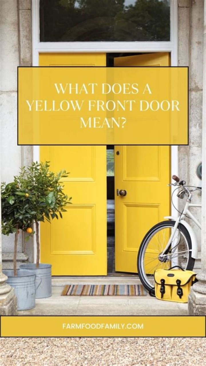 What does a yellow front door mean?