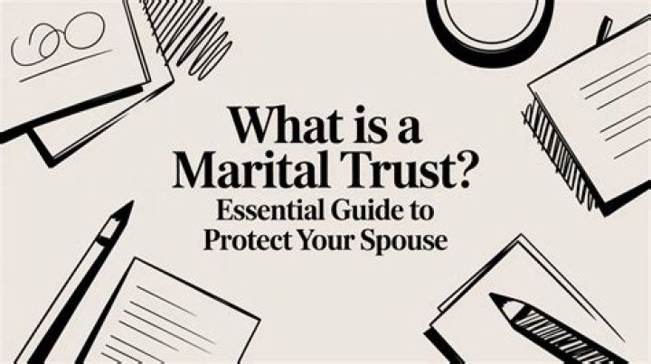 What is a marital trust?