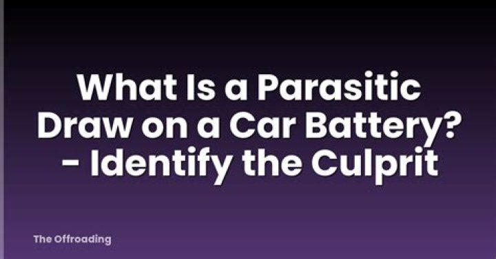 What is a parasitic draw on a car?