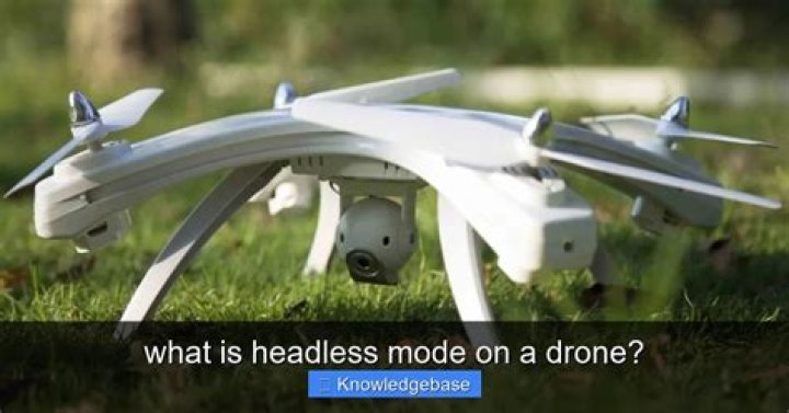 What is headless mode on a drone?