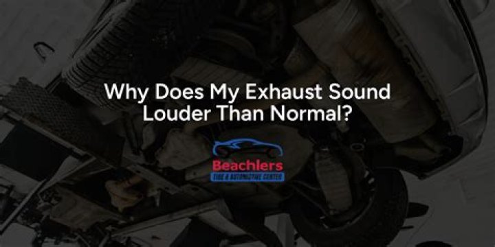Why is my engine louder than my exhaust?